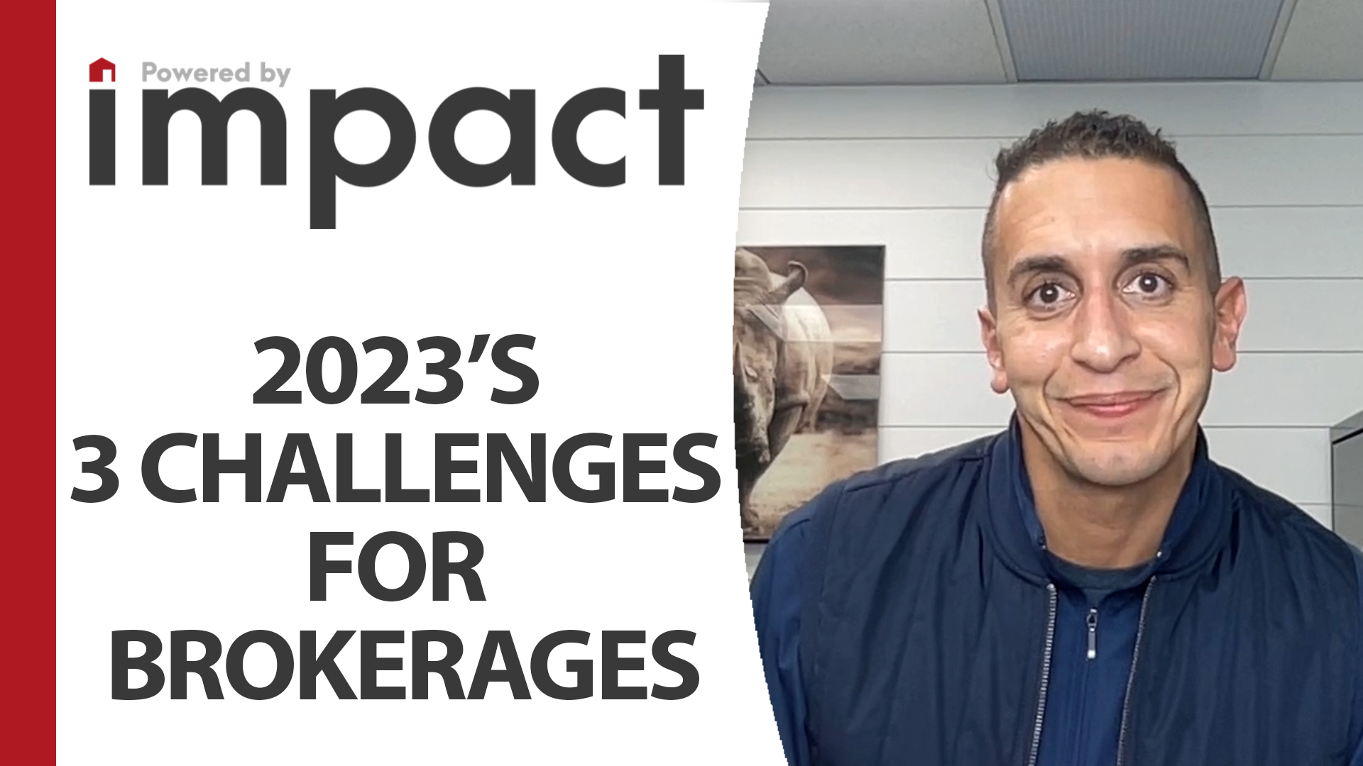 The 3 Challenges for Brokerages in 2023